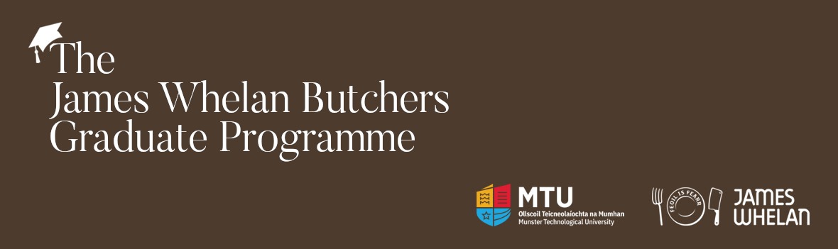 The James Whelan Butchers Graduate Programme